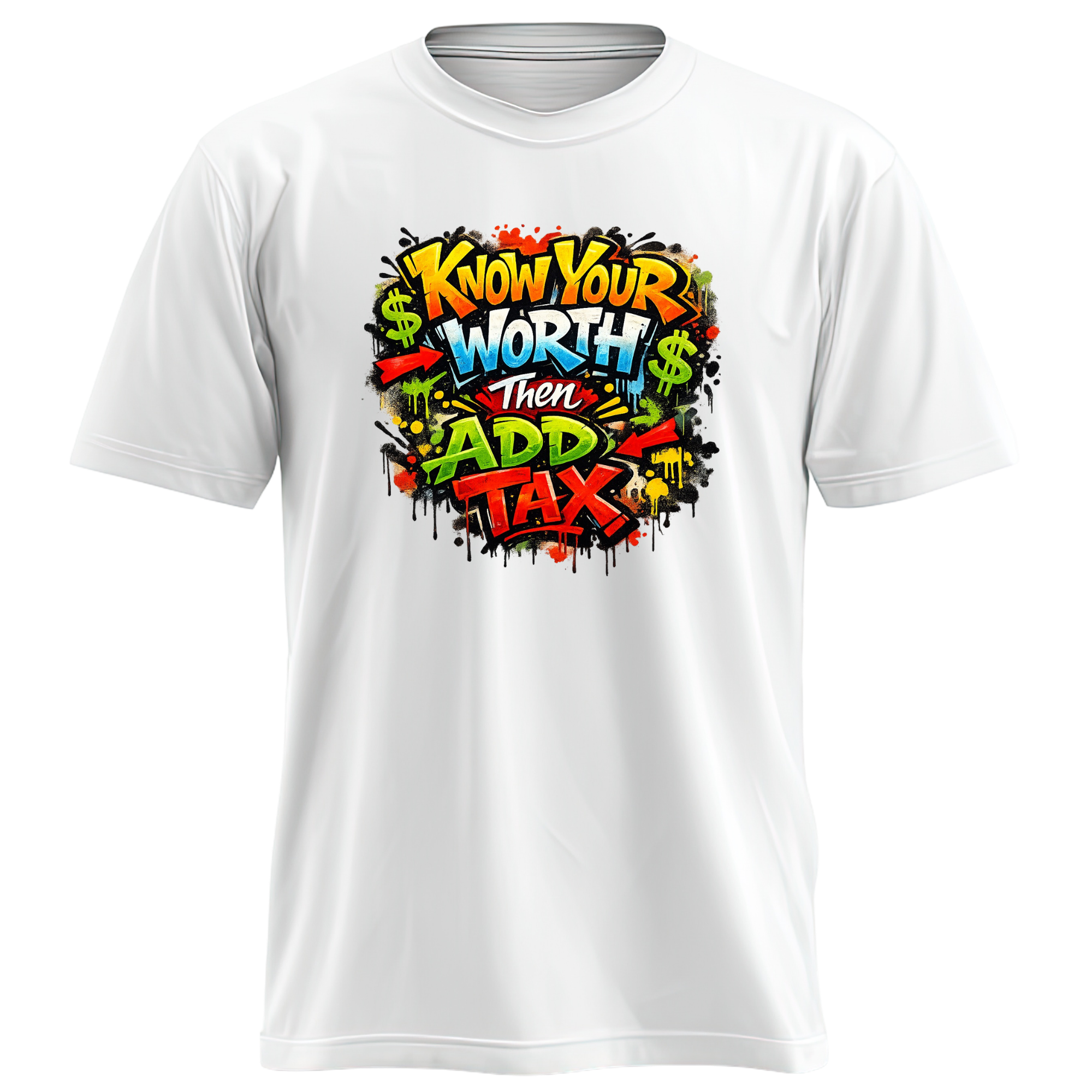 Know Your Worth and Add Tax